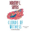 Clouds of Witness Audiobook