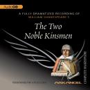 The Two Noble Kinsmen Audiobook