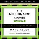 The Millionaire Course Seminar Audiobook