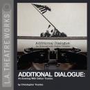 Additional Dialogue: An Evening With Dalton Trumbo Audiobook