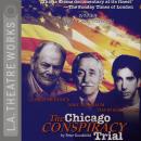 The Chicago Conspiracy Trial Audiobook