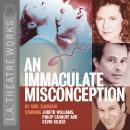 An Immaculate Misconception Audiobook