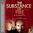 The Substance of Fire Audiobook