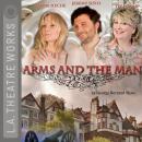 Arms and the Man Audiobook