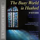 The Busy World is Hushed