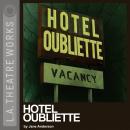 Hotel Oubliette