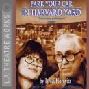 Park Your Car in Harvard Yard Audiobook