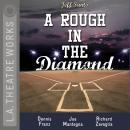 A Rough in the Diamond Audiobook