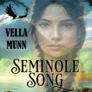 Seminole Song Audiobook