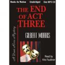 End of Act Three, Gilbert Morris