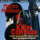 Killer Commute (Charlie Greene Mystery Series, Book 6) Audiobook
