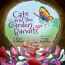 Cate and the Garden Bandits Audiobook