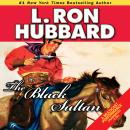 Black Sultan, L. Ron Hubbard