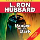 Danger in the Dark Audiobook