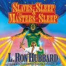 The Slaves of Sleep & The Masters of Sleep Audiobook