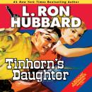 Tinhorn's Daughter Audiobook