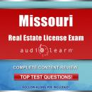 Missouri Real Estate License Exam AudioLearn: Complete Audio Review for the Real Estate License Exam Audiobook