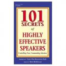 101 Secrets of Highly Effective Speakers: Controlling Fear, Commanding Attention Audiobook