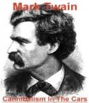 Cannibalism In The Cars, Mark Twain