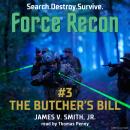 Force Recon #3 The Butcher's Bill Audiobook
