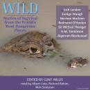 Wild: Stories of Survival from the World's Most Dangerous Places Audiobook