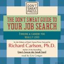 The Don't Sweat Guide To Your Job Search Audiobook