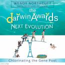 The Darwin Awards:  Next Evolution Audiobook