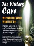 Writer's Cave: Why Writers What They Do, John Lehman