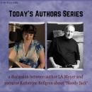 Today's Authors Series: A Discussion between Katherine Kellgren and LA Meyer Audiobook