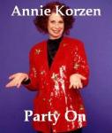 Party On, Annie Korzen