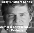 Today's Authors Series: Author and Entrepreneur Bo Peabody, Bo Peabody