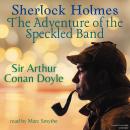 Sherlock Holmes:  The Adventure of the Speckled Band Audiobook
