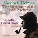 Sherlock Holmes:  The Adventure of the Noble Bachelor Audiobook