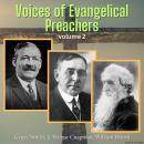 Voices of Evangelical Preachers - Volume 2