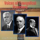 Voices of Evangelical Preachers - Volume 3 Audiobook