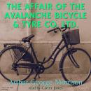 The Affair of the Avalanche Bicycle & Tyre Co. Ltd Audiobook
