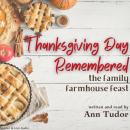 Thanksgiving Day Remembered Audiobook
