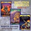 BattleTech Chronicles Books 4 - 6 Audiobook