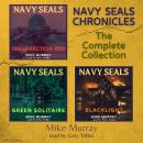 Navy Seals Chronicles, The Complete Collection Audiobook