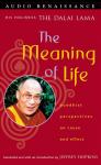 The Meaning of Life: Buddhist Perspectives on Cause and Effect Audiobook