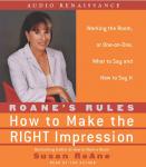 RoAne's Rules: How to Make the Right Impression, Working the Room Audiobook