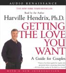 Getting the Love You Want: A Guide for Couples Audiobook
