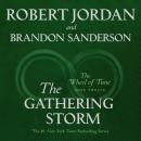The Gathering Storm: Book Twelve of 'The Wheel of Time' Audiobook