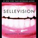 Sellevision: A Novel Audiobook