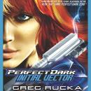 Perfect Dark: Initial Vector Audiobook