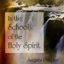 In the School of the Holy Spirit Audiobook