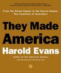 They Made America: From the Steam Engine to the Search Engine, Two Centuries of Innovators Audiobook