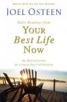 Daily Readings from Your Best Life Now: 90 Devotions for Living at Your Full Potential