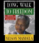 Long Walk to Freedom: The Autobiography of Nelson Mandela Audiobook