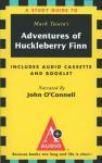 The Adventures of Huckleberry Finn: An A+ Audio Study Guide Audiobook